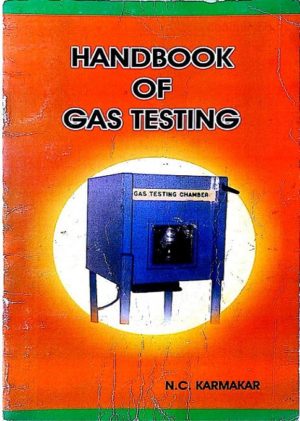 Handbook of Gas Testing by N.C. Karmakar