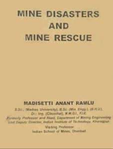 Mine Disasters and Mine Rescue by M A Ramlu